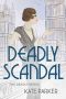 [Deadly 01] • Deadly Scandal (Deadly Series Book 1)